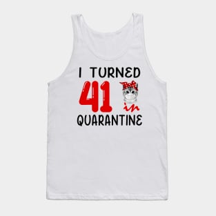 I Turned 41 In Quarantine Funny Cat Facemask Tank Top